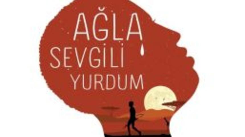 Alan Paton&rsquo;un Ağla Sevgili Yurdum Kitabı, Raflarda Yerini Aldı