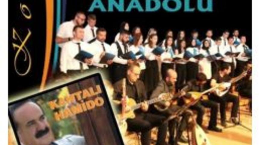 Adıyaman&rsquo;da &lsquo;t&uuml;rk&uuml;lerle Anadolu&rsquo; Konseri D&uuml;zenlenecek