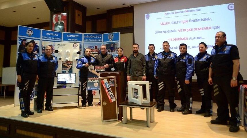 Antalya Polisinden &rsquo;keşke Demeden&rsquo; Projesi