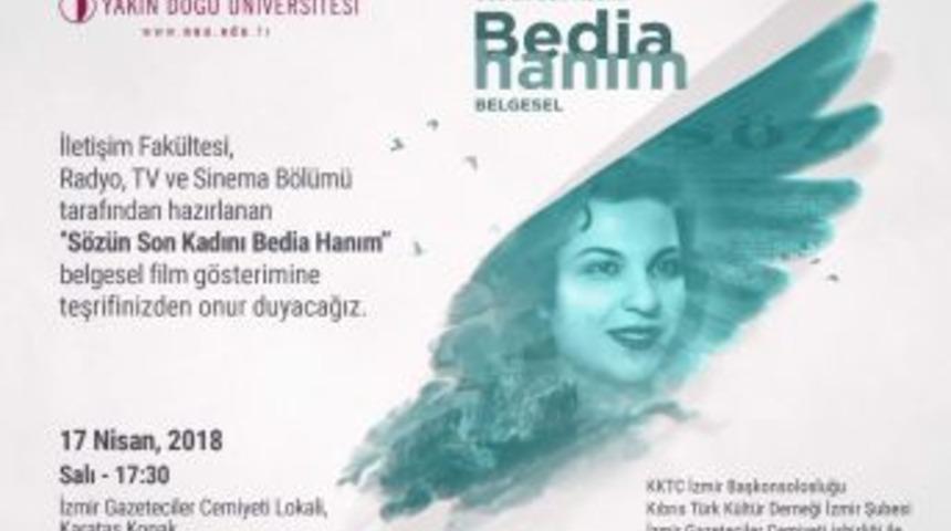 &rsquo;bedia Hanım Belgeseli&rsquo; İzmirli Sanatseverlerle Buluşuyor