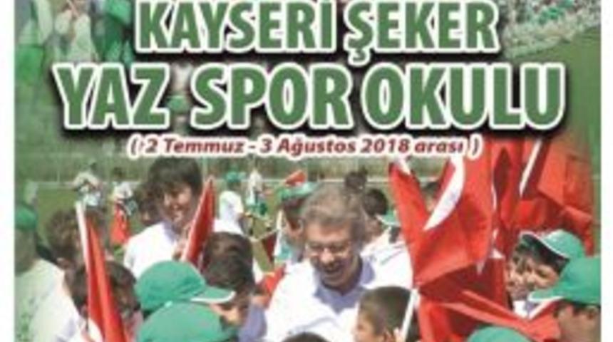 Kayseri Ve Boğazlıyan Şeker Yaz Spor Okulları Kayıtları Başlıyor