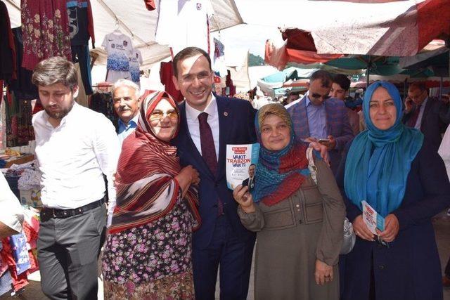 Ak Parti Trabzon Milletvekili Adayları Seçim Çalışmalarını Sürdürüyor