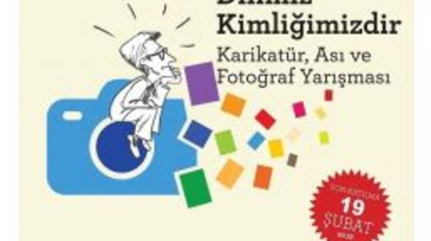 T&uuml;rk Dil Kurumundan "dilimiz Kimliğimizdir-karikat&uuml;r, Ası Ve Fotoğraf Yarışması"