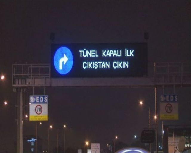 Avrasya Tüneli Trafiğe Kapatıldı