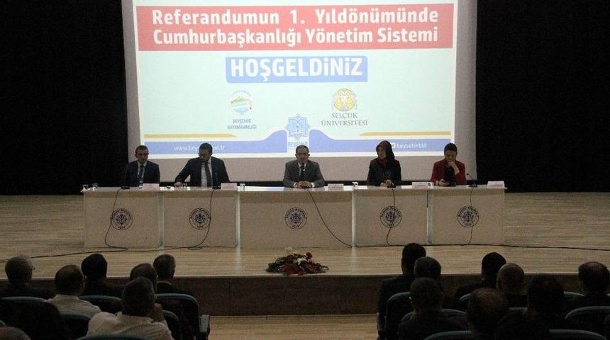 Beyşehir&rsquo;de Cumhurbaşkanlığı Y&ouml;netim Sistemi Konulu Konferans