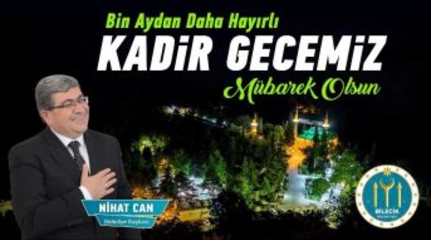 Başkan Can&rsquo;ın Kadir Gecesi Mesajı