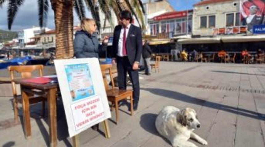 Fo&ccedil;a, Arkeoloji M&uuml;zesini İstiyor