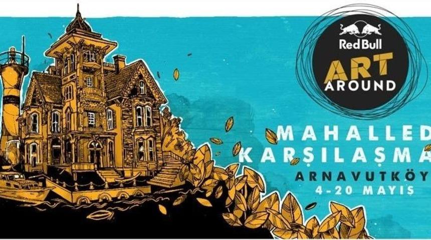 Red Bull Art Around Arnavutk&ouml;y&rsquo;&uuml; Renklendirecek