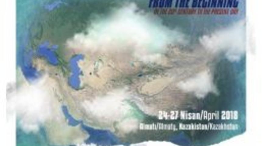 T&uuml;rk D&uuml;nyasındaki Gelişmeler Kazakistan&rsquo;daki Uluslararası Sempozyumda Ele Alınacak