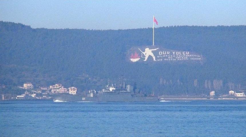 Rus Savaş Gemisi &Ccedil;anakkale Boğazı&rsquo;ndan Ge&ccedil;ti