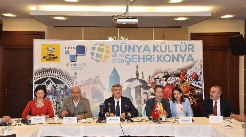 &ldquo;d&uuml;nya K&uuml;lt&uuml;r Pilot Şehri Konya&rdquo; Toplantısı Yapıldı