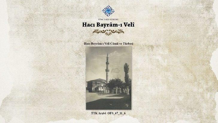 Türk Tarih Kurumu’ndan "belgelerle Hacı Bayram-ı Velî" Sergisi G2