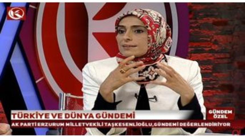 Ak Parti Erzurum Milletvekili Zehra Taşkesenlioğlu: &ldquo;başkanlık Sistemine Ge&ccedil;meyi Vatandaşımız Uygun Buldu&rdquo;