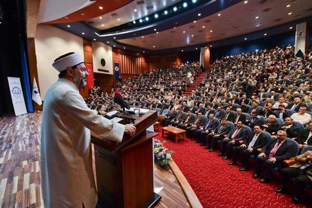 Diyanet İşleri Başkanı Erbaş: “peygamberi İnkar Eden Tanrı Anlayışının İslam’la İlgisi Olamaz”