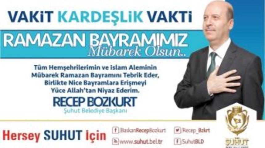 Başkan Bozkurt&rsquo;un Bayram Mesajı
