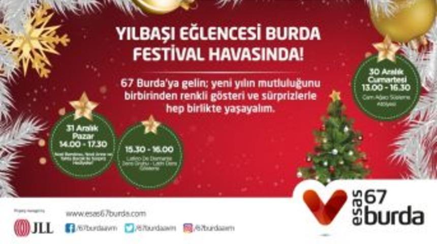 Esas 67 Burda Avm&rsquo;de Yılbaşı Eğlencesi Festival Havasında Ge&ccedil;ecek