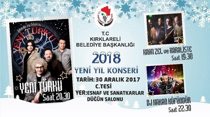 Kırklareli Belediyesi&rsquo;nden Yeni Yıla &Ouml;zel Konser