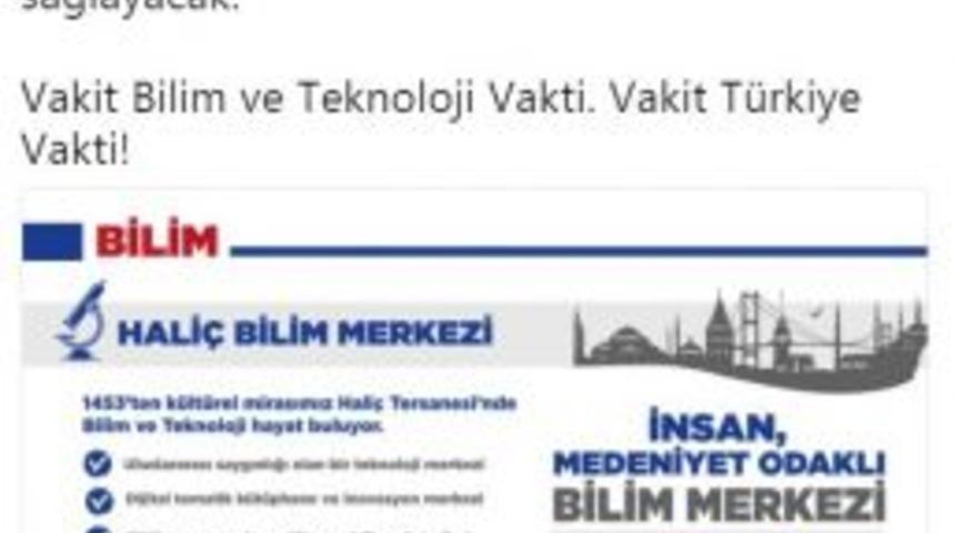 Cumhurbaşkanı Erdoğan: "istanbul Hali&ccedil;&rsquo;te Bilim Merkezi Kuruyoruz&rdquo;