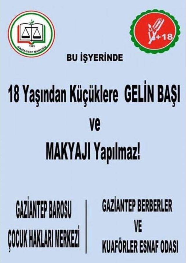 Gaziantep’te 18 Yaşından Küçüklere Gelin Saçı Ve Makyajı Yapılmayacak