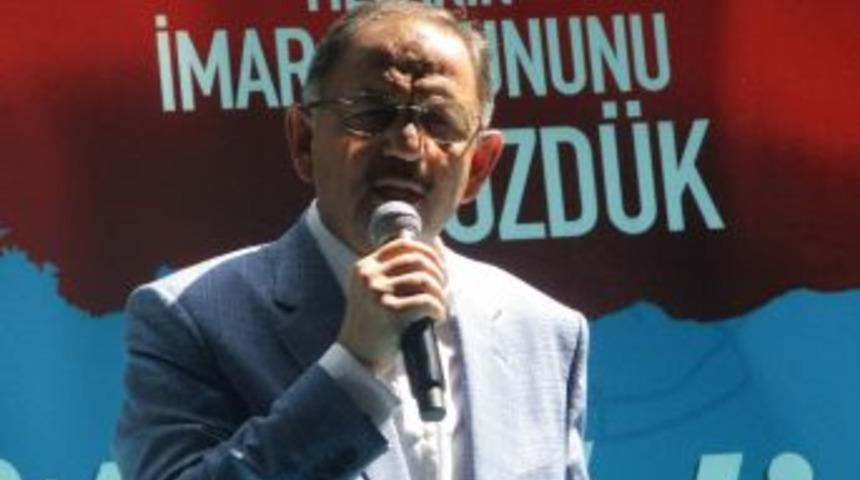 Bakan Özhaseki: "temel Prensibimiz Kimin Evini Yıktık, Mutlaka Ona Ev Vereceğiz"