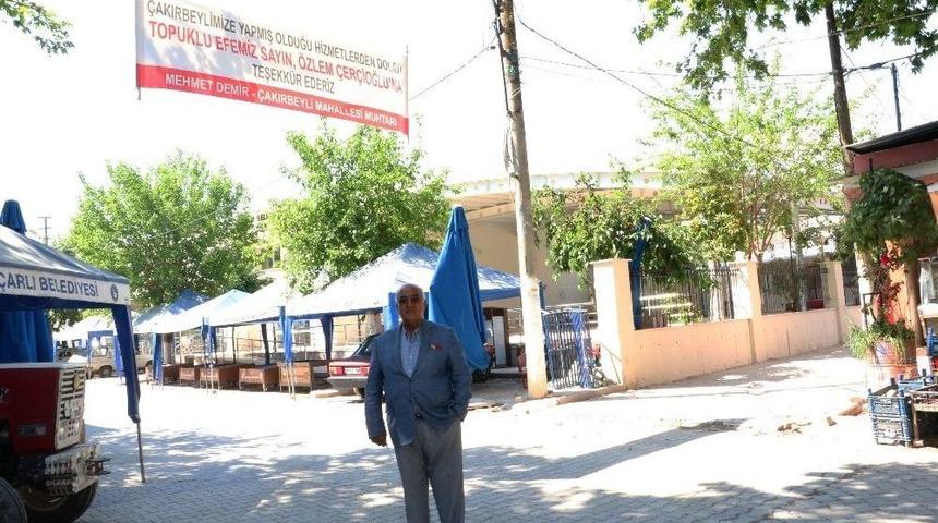 &Ccedil;akırbeyli Muhtarı, Başkan &Ccedil;er&ccedil;ioğlu&rsquo;na Teşekk&uuml;r Etti