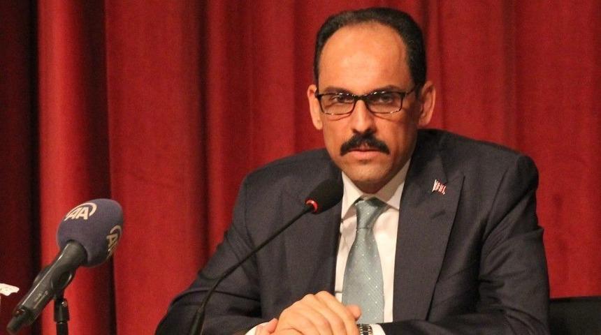 Cumhurbaşkanlığı S&ouml;zc&uuml;s&uuml; İbrahim Kalın: