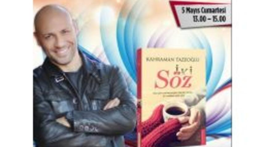 Kahraman Tazeoğlu, Kahramanmaraşlı Sevenleriyle Buluşacak