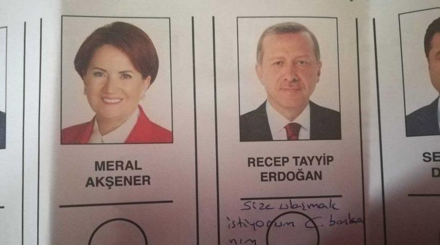 Oy Pusulasında Cumhurbaşkanı Erdoğan’a Not Yazdı