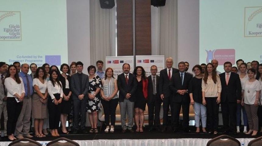 G&uuml;&ccedil;l&uuml; Eğiticiler G&uuml;&ccedil;l&uuml; Kooperatifler Projesi Kapanış Toplantısı Yapıldı