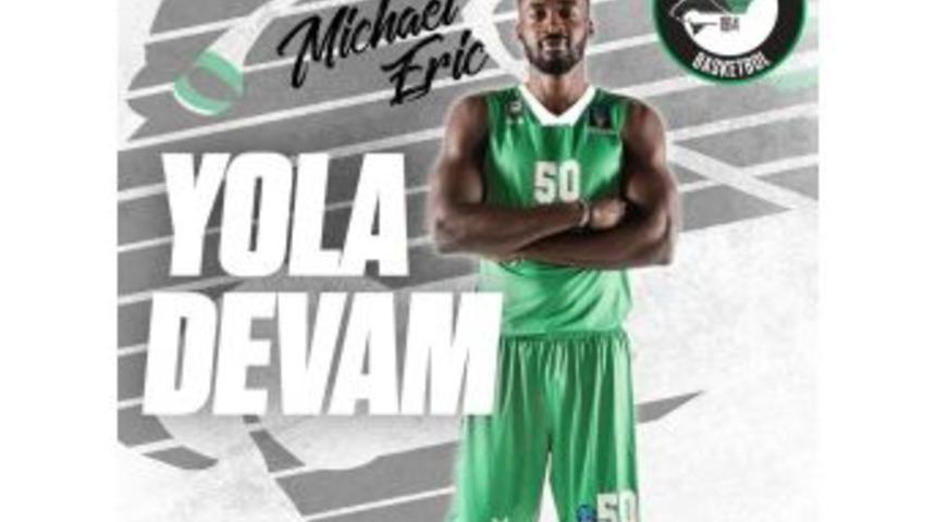 Da&ccedil;ka, Micheal Eric&rsquo;in S&ouml;zleşmesini Uzattı