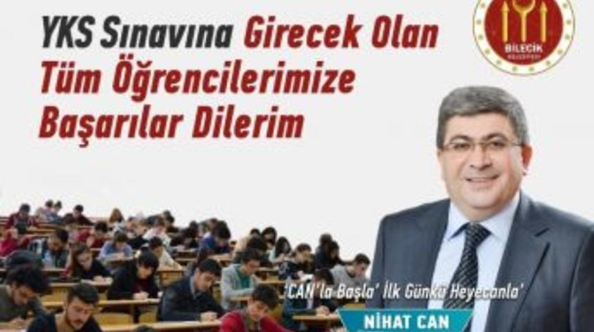 Başkan Can, Yks Sınavına Girecek &Ouml;ğrencilere Başarılar Diledi