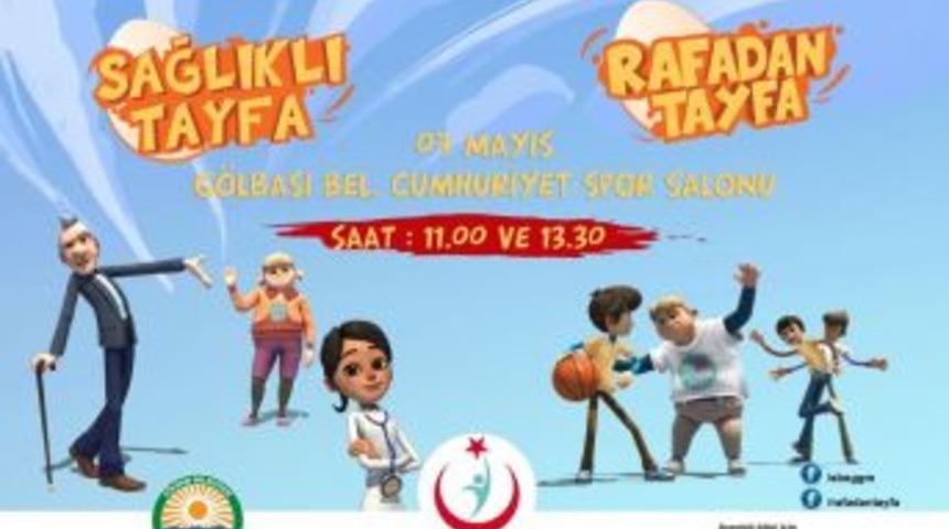 "sağlıklı Tayfa, Rafadan Tayfa" Müzikali Gölbaşı’nda