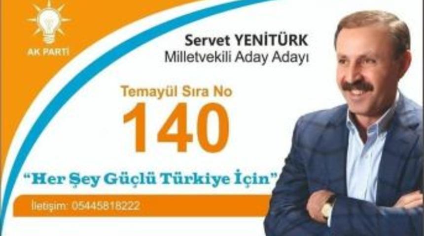 Ak Parti Milletvekili Aday Adayı Yenit&uuml;rk, Temay&uuml;l Yoklamasına 140 Sıra Numarası İle Katılacak