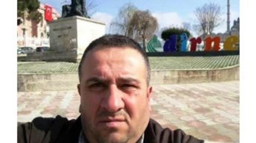 Edirne&rsquo;de 50 Yaşındaki Şahıs Kayıp