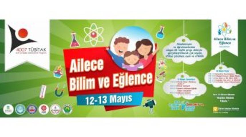 &ldquo;ailece Bilim Ve Eğlence&rdquo; Şenliği Başlıyor