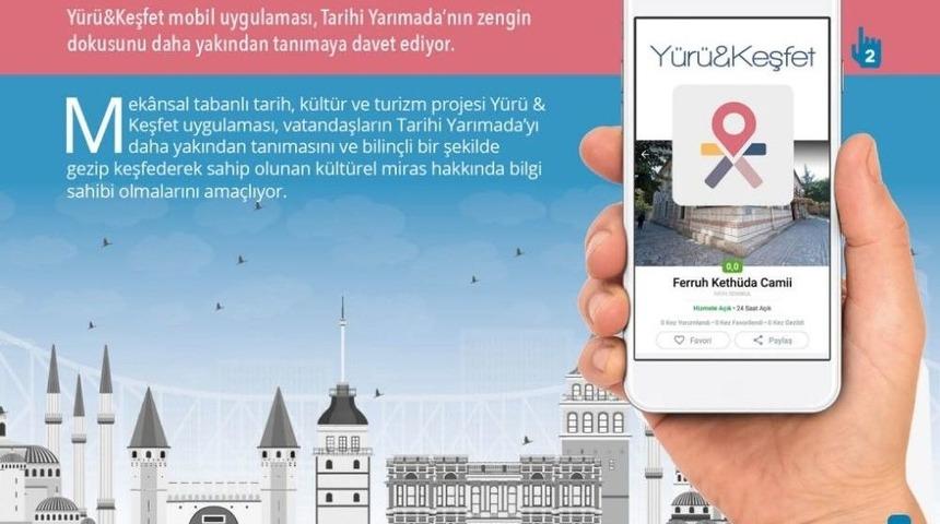 Tarihi Yarımada&rsquo;yı &Uuml;cretsiz İbb Uygulamasıyla &ldquo;y&uuml;r&uuml; & Keşfet&rdquo;