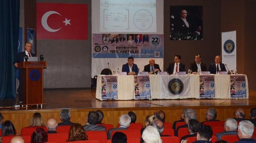 Toros &Uuml;niversitesi&rsquo;nde &ldquo;2019&rsquo;a Giderken Yerel Y&ouml;netimler&rdquo; Paneli