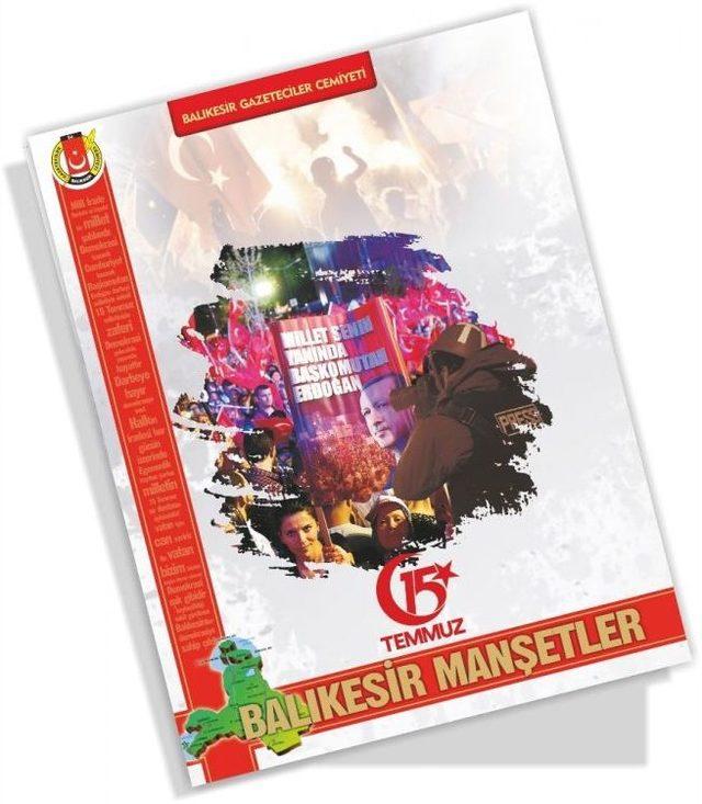 Balıkesir’in 15 Temmuz Manşetleri Kitap Oldu