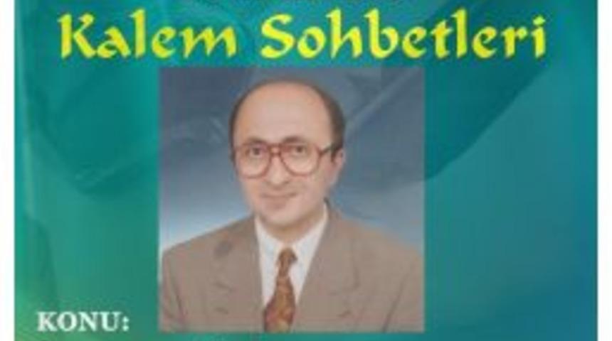 Kalem Sohbetleri&rsquo;nin Konuğu Dr. Ali Ayg&uuml;n Olacak