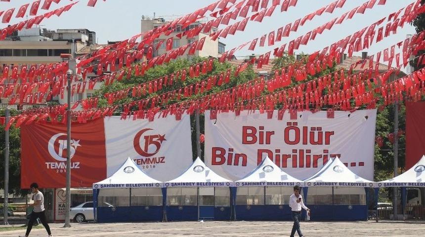 Gaziantep&rsquo;te 15 Temmuz Hazırlıkları Devam Ediyor