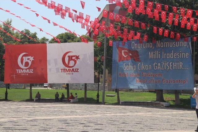 Gaziantep’te 15 Temmuz Hazırlıkları Devam Ediyor