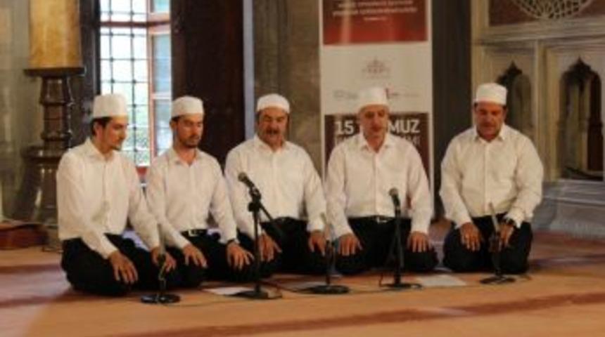 15 Temmuz Şehitleri İçin Şehzade Camii’nde Mevlid Okundu