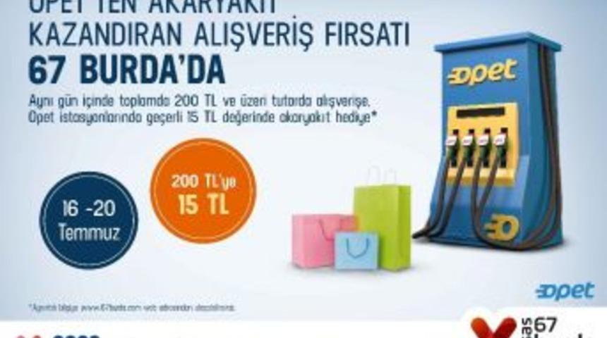 67 Burda Avm&rsquo;de Akaryakıt Kazandıran Fırsat