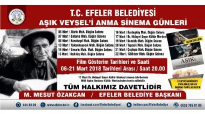 Efeler Belediyesi Aşık Veysel&rsquo;i Sinema G&uuml;nleri İle Anacak