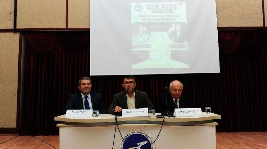 Yy&uuml;&rsquo;de "van&rsquo;ın Son Y&uuml;zyıldaki Ekonomik Karnesi" Paneli