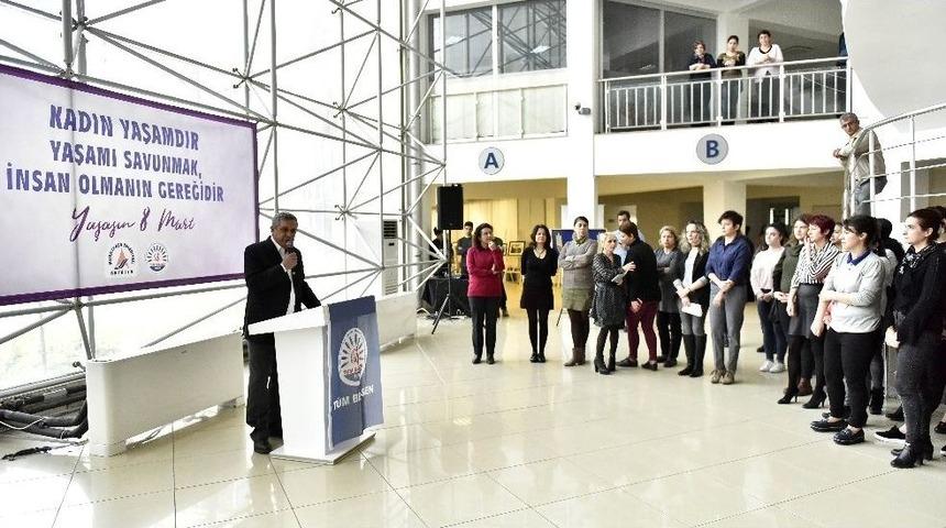 Muratpaşa&rsquo;da 8 Mart Etkinliği