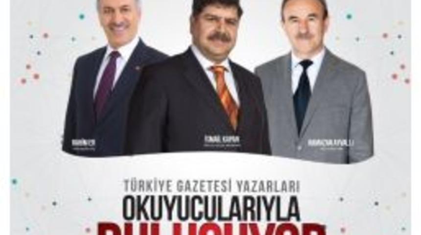 T&uuml;rkiye Gazetesi Yazarları Okuyucularıyla Trabzon&rsquo;da Buluşuyor