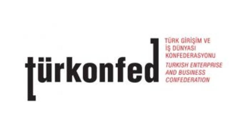 T&uuml;rkonfed&rsquo;den H&uuml;k&uuml;mete Ve T&uuml;rk İş D&uuml;nyasına &Ccedil;ağrı