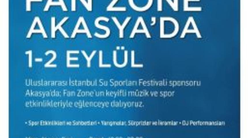 Uluslararası İstanbul Su Sporları Fan Zone Festivali Akasya&rsquo;da
