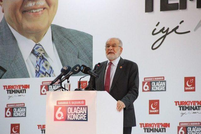 Sp Genel Başkanı Karamollaoğlu: 